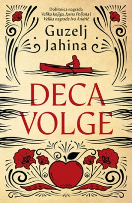 Deca Volge Guzelj Jahina  Drama Nagrađene knjige Istorija