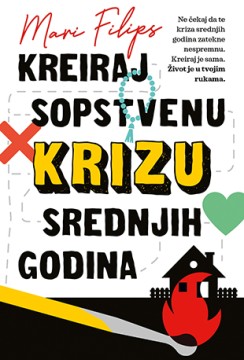 Kreiraj sopstvenu krizu srednjih godina Mari Filips Komedije