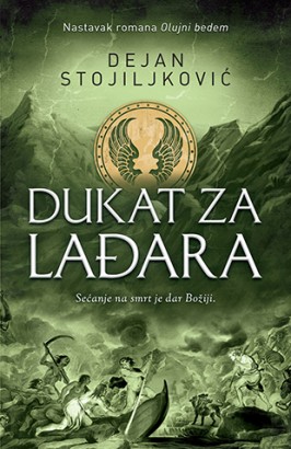 Dukat za Lađara Dejan Stojiljković Domaći pisci