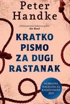 Kratko pismo za dugi rastanak Peter Handke Drama