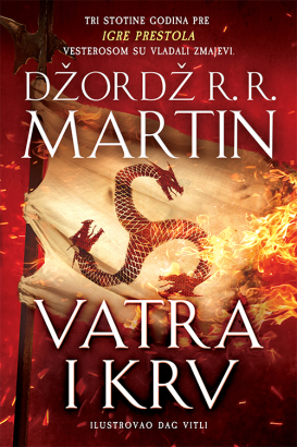 Vatra i krv Džordž R. R. Martin Epska fantastika