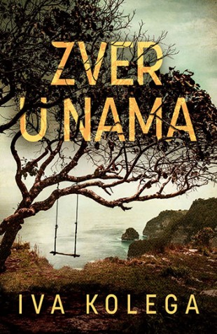 Zver u nama Iva Kolega Trileri Domaći autori