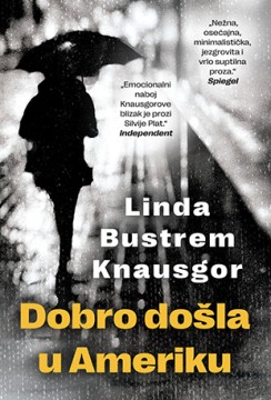 Dobro došla u Ameriku Linda Bustrem Knausgor Drama