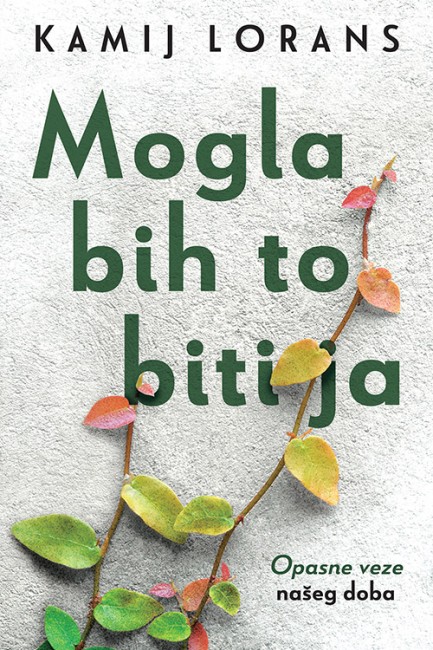 Mogla bih to biti ja Kamij Lorans Drama