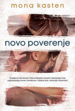 Novo poverenje Mona Kasten Ljubavni