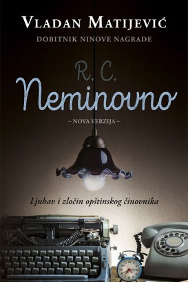 R. C. Neminovno Vladan Matijević Domaći pisci