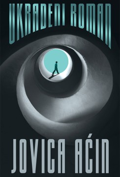 Ukradeni roman Jovica Aćin Domaći pisci