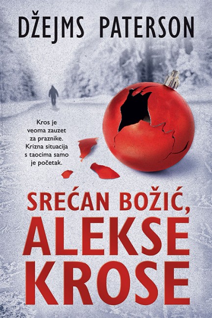 Srećan Božić, Alekse Krose Džejms Paterson Trileri