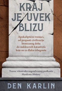 Den Karlin Kraj je uvek blizu Popularna nauka Publicistika Istorija