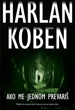 Ako me jednom prevariš Harlan Koben Trileri