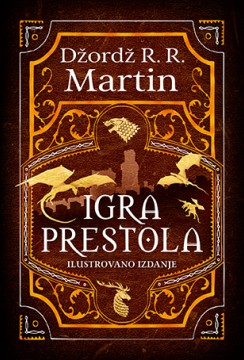 Igra prestola – ilustrovano izdanje Džordž R. R. Martin Epska fantastika