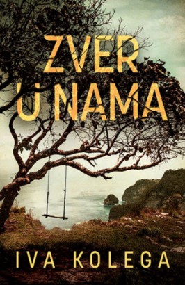 Zver u nama Iva Kolega Trileri Domaći autori