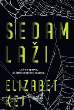 Sedam laži Elizabet Kej Trileri