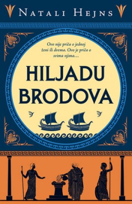 Hiljadu brodova Natali Hejns Drama Mitologije