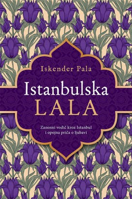 Istanbulska lala Iskender Pala Istorijski