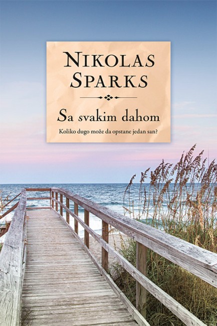 Sa svakim dahom Nikolas Sparks Drama
