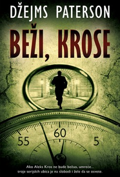 Beži, Krose Džejms Paterson trileri