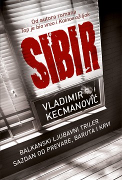 Sibir Vladimir Kecmanović Domaći pisci