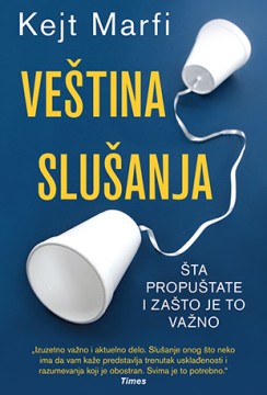 Veština slušanja Kejt Marfi Publicistika
