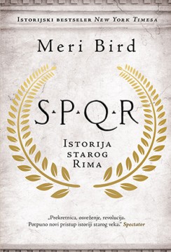 SPQR: Istorija starog Rima Meri Bird publicistika istorija