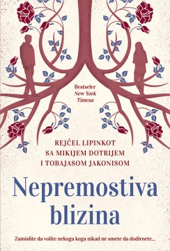 Nepremostiva blizina Rejčel Lipinkot Drama