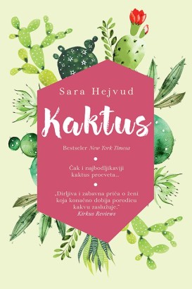Kaktus Sara Hejvud Ljubavni