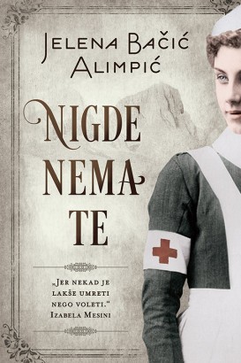 Nigde nema te Jelena Bačić Alimpić Domaći pisci