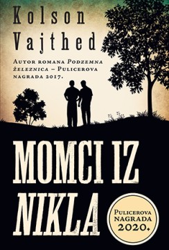 Momci iz Nikla Kolson Vajthed Drama