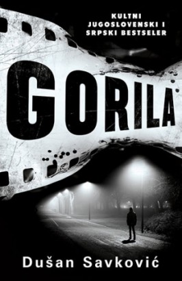 Gorila Dušan Savković Trileri Domaći autori