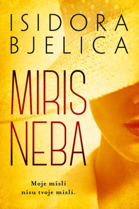 Miris neba Isidora Bjelica Domaći pisci