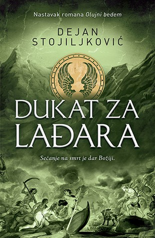 Dukat za Lađara Dejan Stojiljković Domaći pisci