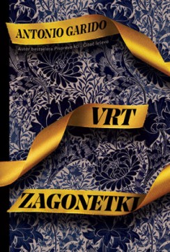 Vrt zagonetki Antonio Garido Istorijski Trileri Istorijski triler