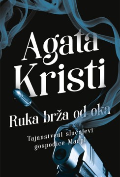 Ruka brža od oka Agata Kristi Trileri