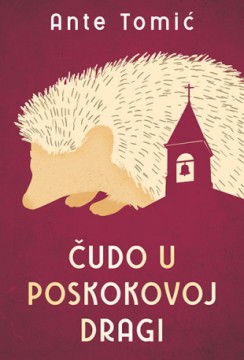 Čudo u Poskokovoj Dragi Ante Tomić Akcioni Komedija Bez prevoda