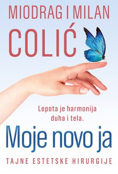 Moje novo ja Miodrag Colić Domaći pisci