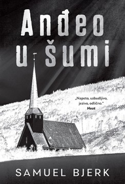 Anđeo u šumi Samuel Bjerk Trileri