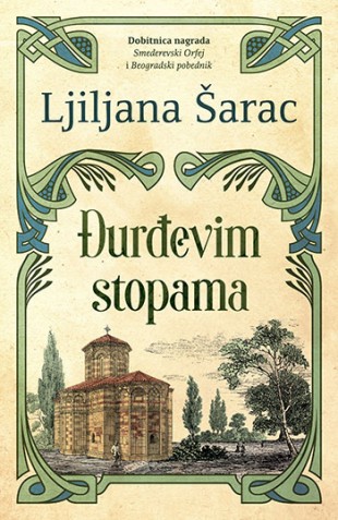 Đurđevim stopama Ljiljana Šarac Istorijski  Drama Ljubavni Domaći autori