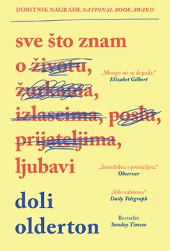 Sve što znam o ljubavi Doli Olderton Autobiografije i biografije