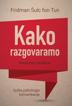 Kako razgovaramo Fridman Šulc fon Tun Edukativni
