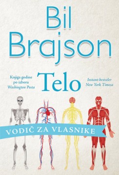 Telo: vodič za vlasnike Bil Brajson Publicistika