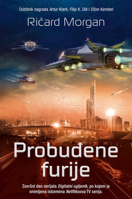 Probuđene furije Ričard Morgan Naučna fantastika