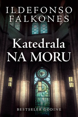 Katedrala na moru Ildefonso Falkones Istorijski