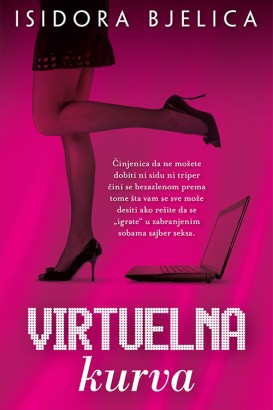 Virtuelna kurva Isidora Bjelica Domaći pisci