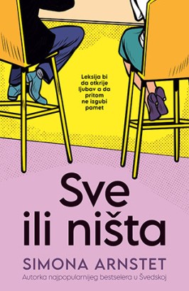Sve ili ništa Simona Arnstet Ljubavni Čiklit