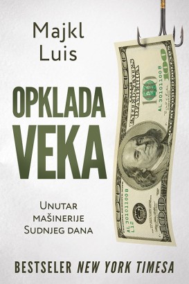 Opklada veka Majkl Luis Biznis i ekonomija