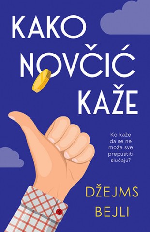 Kako novčić kaže Džejms Bejli Ljubavni Komedija Čiklit
