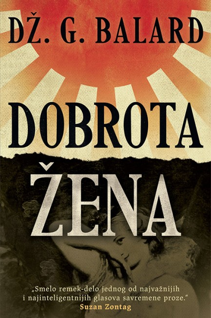 Dobrota žena Dž. G. Balard Drama