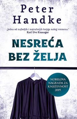 Nesreća bez želja Peter Handke Drama