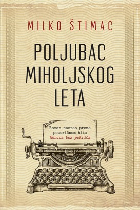 Poljubac miholjskog leta Milko Štimac Domaći pisci