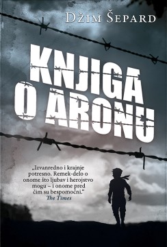 Knjiga o Aronu Džim Šepard Drama